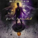 Emig Ft. Guelo Star y MC Ceja - En La Intimidad MP3